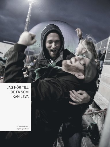 Jag hr till de f som kan leva : en bok om supporterkultur (inbunden)