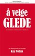 Å velge Glede