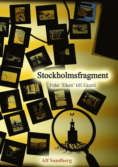 Stockholmsfragment (inbunden)