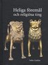 Heliga freml och religisa ting