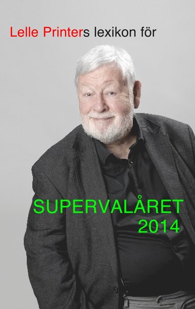 Lelle Printers lexikon fr supervalret 2014 (hftad)