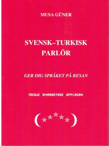 Svensk-turkisk parlr : ger dig sprket p resan (hftad)