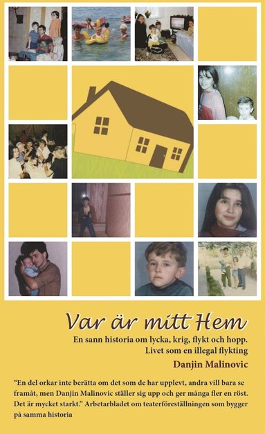 Var r mitt hem - en sann historia om lycka, krig, flykt och hopp : livet som illegal flykting (pocket)