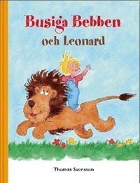 Busiga Bebben och Leonard (inbunden)