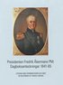 Presidenten Fredrik �kermans PM : dagboksanteckningar 1841-65