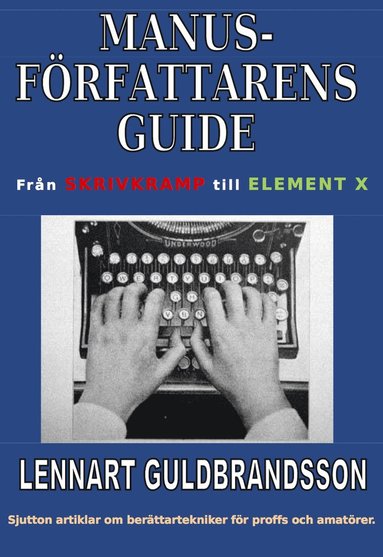 Manusförfattarens guide (inbunden)