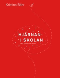 Hj�rnan i skolan (e-bok)