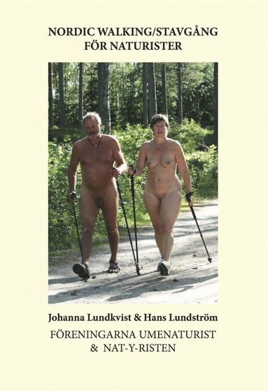 Nordic walking : stavgng fr naturister (inbunden)