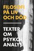 Filosofi p liv och dd : texter om psykoanalys