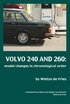 Volvo 240 and 260 : model changes in chronological order