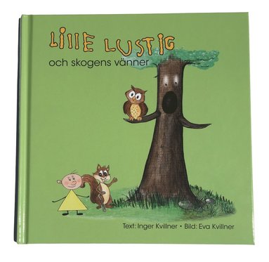 Lille Lustig och skogens vnner (inbunden)