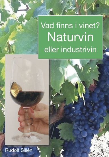 Vad finns i vinet? Naturvin (inbunden)
