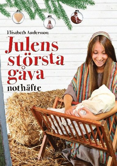 Musikalen Julens strsta gva : not och metodhfte (hftad)
