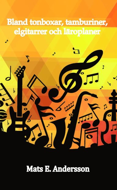 Bland tonboxar, tamburiner, elgitarrer och l�roplaner (kartonnage)