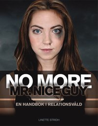 No more Mr. Nice Guy (e-bok)