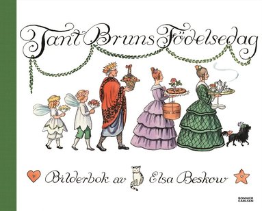 Tant Bruns födelsedag - Elsa Beskow - Bok (9789163809439