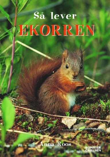 Så lever ekorren (inbunden)
