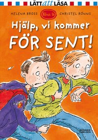 Omslag: Hjälp, vi kommer för sent!