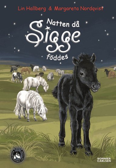 Natten d� Sigge f�ddes (inbunden)