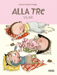 Omslag: Alla tre vilar