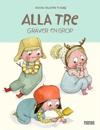 Omslag för Alla tre gräver en grop