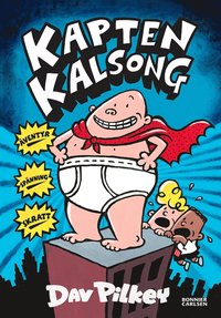 Kapten Kalsong som bok, ljudbok eller e-bok.