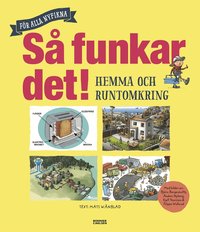 Omslag för Så funkar det! - Hemma och runtomkring