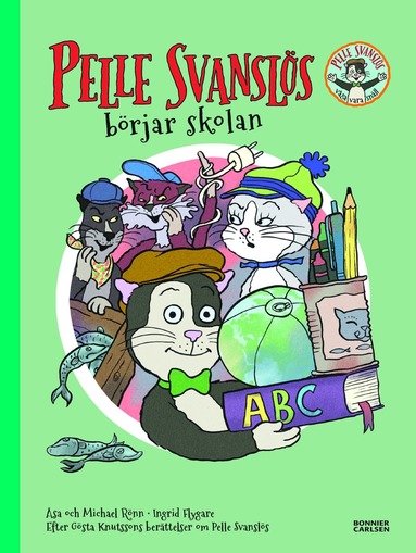 Pelle Svansls brjar skolan (inbunden)
