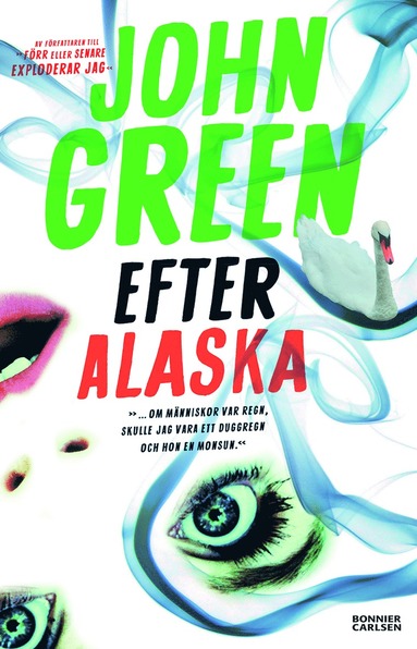 Efter Alaska (inbunden)