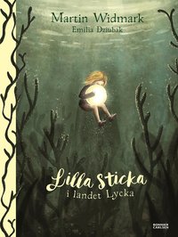 Omslag: Lilla Sticka i landet Lycka