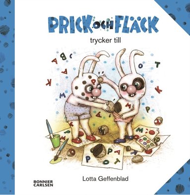 Prick och Flck trycker till (inbunden)