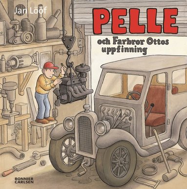 Pelle och farbror Ottos uppfinning (inbunden)