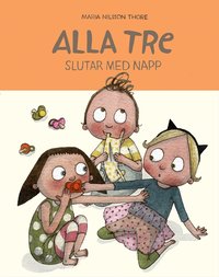 Omslag för Alla tre slutar med napp