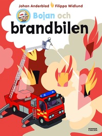 Bojan och brandbilen (inbunden)