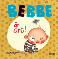 Omslag: Bebbe är arg