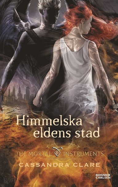 Himmelska eldens stad (e-bok)