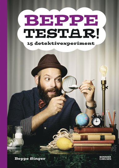 Beppe testar! 15 detektivexperiment (inbunden)