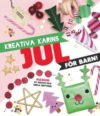 Kreativa Karins jul för barn (inbunden)