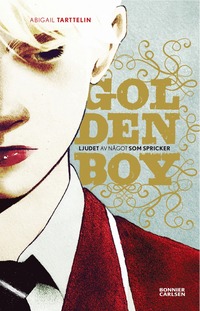 Golden Boy (inbunden)