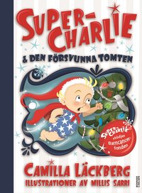 Omslag: Super-Charlie och den försvunna tomten