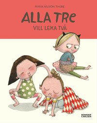 Omslag för Alla tre vill leka två