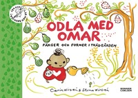Odla med Omar : färger och former i trädgården (inbunden)