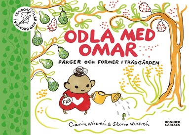 Odla med Omar : frger och former i trdgrden (inbunden)