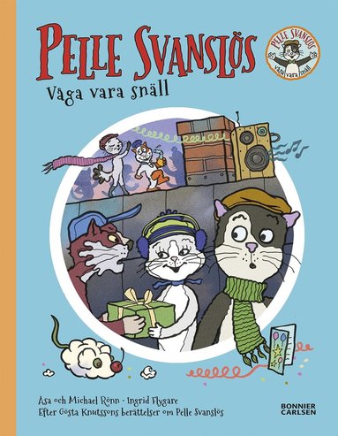 Pelle Svansls. Vga vara snll (inbunden)