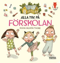 Omslag för Alla tre på förskolan