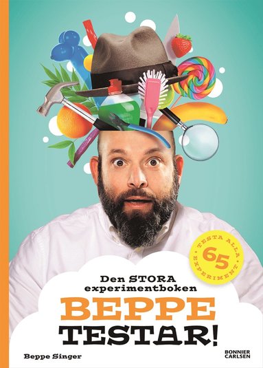 Beppe testar! Den stora experimentboken (inbunden)