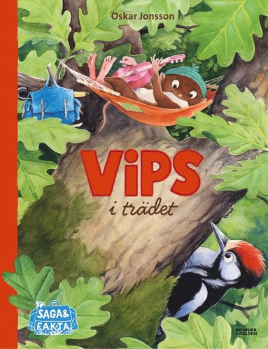 Vips i trdet (inbunden)