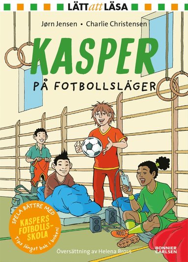 Kasper på fotbollsläger (inbunden)