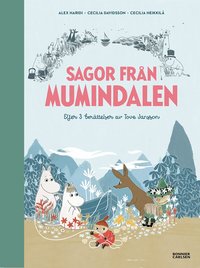 Omslag för Sagor från Mumindalen. Vägen till Mumindalen ; Mumintrollen och den magiska hatten ; Mumintrollen på hattifnattarnas ö