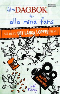 Filmdagbok fr alla mina fans : s blev Det lnga loppet film (inbunden)